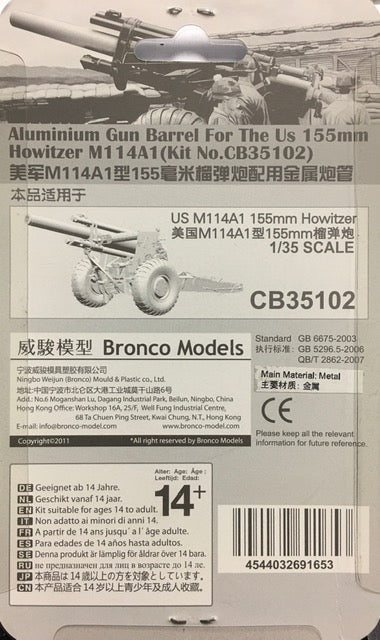 1/35 ALUMINIUM GUN BARREL FOR THE US 155mm HOWITZER M114A1 (Kit No.CB35102) BY BRONCO MODELS