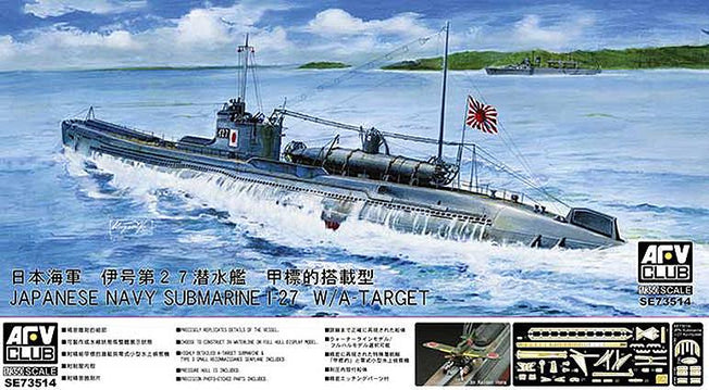 1/350 JAPANESE NAVY SUBMARINE I-27 W/A-TARGET