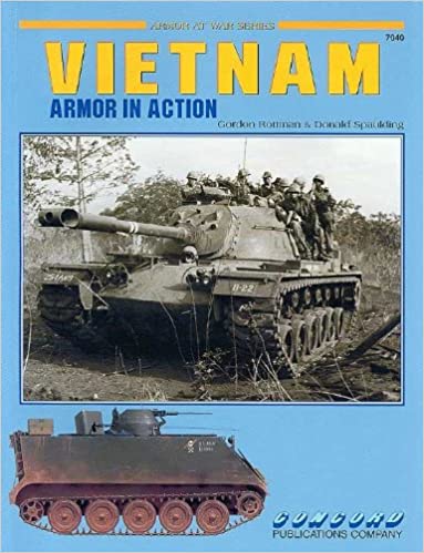 ARMOR AT WAR SERIES - VIETNAM WAR by GORDON ROTTMAN & DONALD SPAULDING - CONCORD PUBLICATION #7040